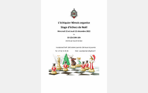 L’échiquier Nîmois organise Stage d’échecs de Noël Mercredi 21 et Jeudi 22 décembre 2022 De 10-12h/14h-16h 
