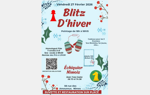 Blitz d'hiver vendredi 27 février 18h à 18h15 pointage au club de l'échiquier Nîmois