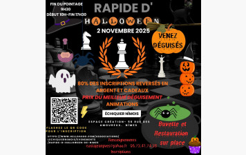 Rapide d'Halloween de l'échiquier Nîmois 2 novembre Fin pointage 9H30 début 10H  fin 17H30