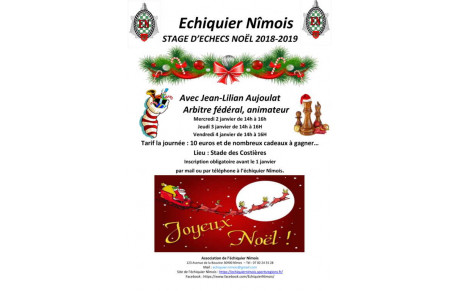 Stage de noël de l'échiquier Nîmois Mercredi 2, Jeudi 3 et vendredi 4 janvier 2019 de 14 à 16H