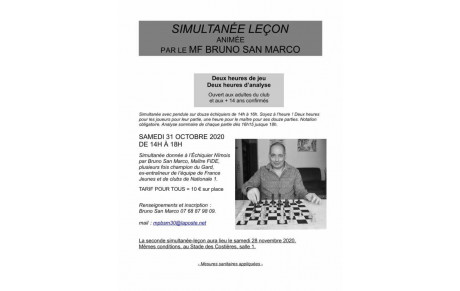 SAMEDI 31 OCTOBRE 2020 DE 14H À 18H Simultanée donnée à l’Échiquier Nîmois par Bruno San Marco
